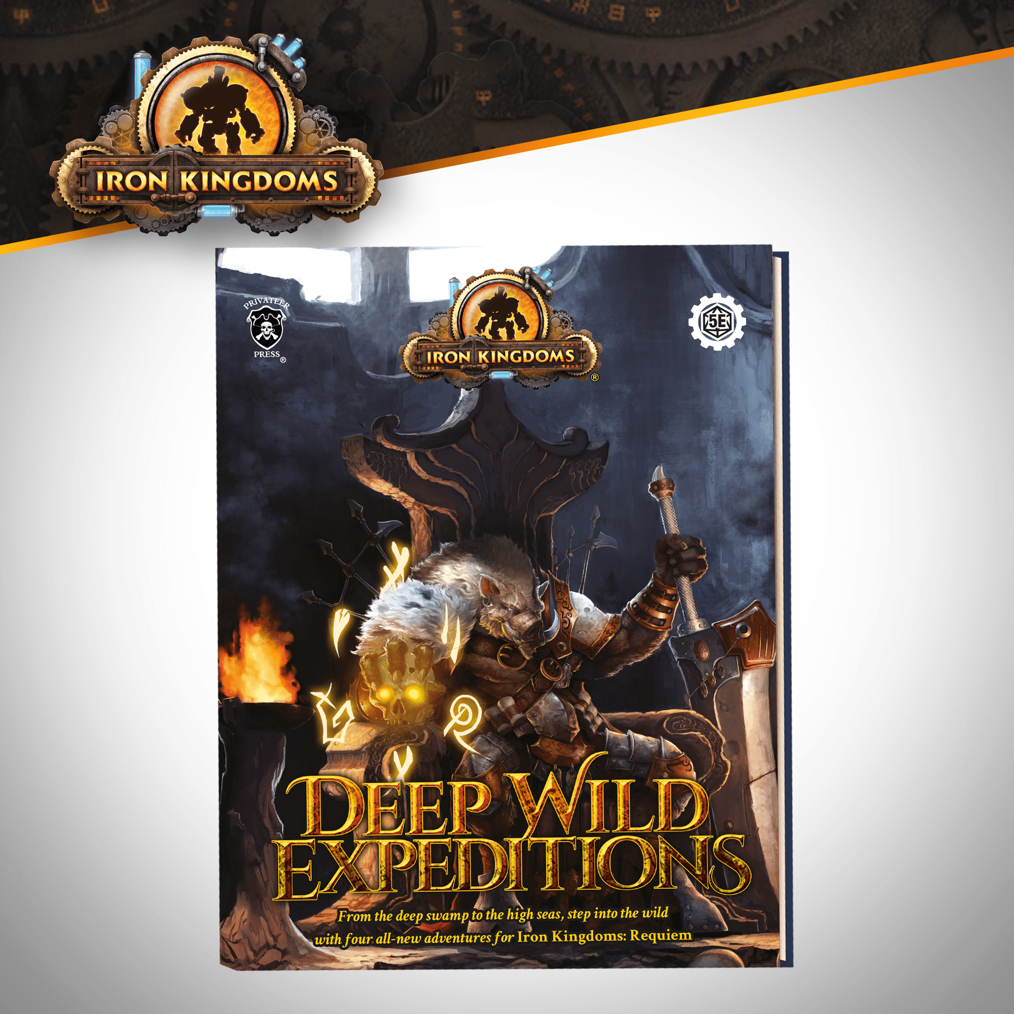 Iron Kingdoms: Into the Wild - Deep Wild Expeditions - Steamforged Games