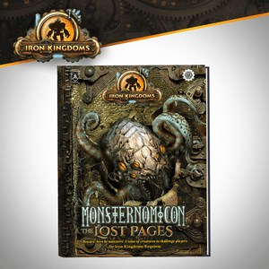 Iron Kingdoms: Into the Wild - Monsternomicon the Lost Pages - Steamforged Games